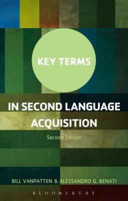 Key Terms in Second Language Acquisition 2nd 9781474227506 Front Cover