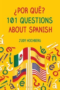 ï¿½Por Quï¿½? 101 Questions about Spanish  9781474227919 Front Cover