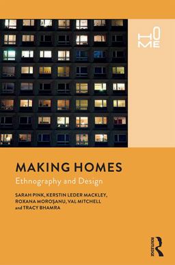 Making Homes Ethnography and Design  9781474239141 Front Cover