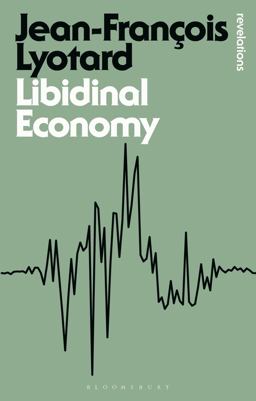 Libidinal Economy  9781474241120 Front Cover