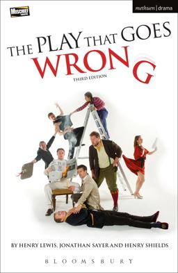 Play That Goes Wrong 3rd Edition 2nd 9781474244947 Front Cover