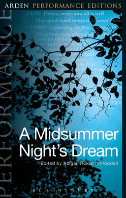 Midsummer Night's Dream: Arden Performance Editions  9781474245197 Front Cover