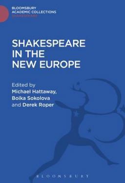 Shakespeare in the New Europe