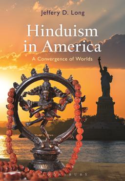 Hinduism in America A Convergence of Worlds  9781474248457 Front Cover