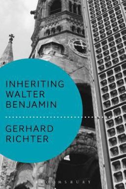 Inheriting Walter Benjamin  9781474251235 Front Cover