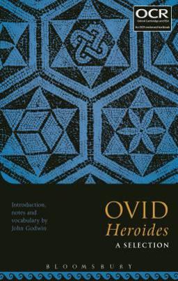 Ovid Heroides: a Selection  9781474265904 Front Cover