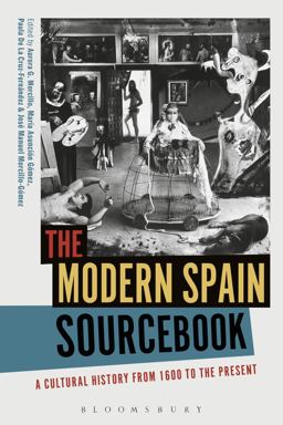 Modern Spain Sourcebook A Cultural History from 1600 to the Present  9781474268967 Front Cover