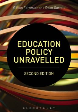 Education Policy Unravelled Education Policy Unravelled