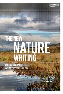 New Nature Writing Rethinking the Literature of Place  9781474275019 Front Cover