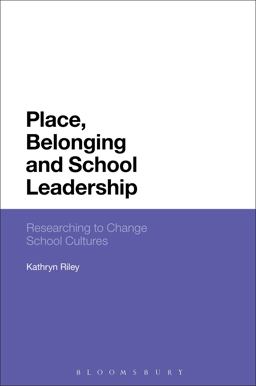 Place, Belonging and School Leadership