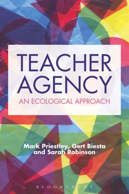 Teacher Agency An Ecological Approach  9781474297363 Front Cover