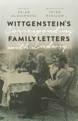 Wittgenstein's Family Letters Corresponding with Ludwig  9781474298131 Front Cover