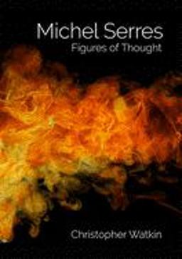 Michel Serres Figures of Thought  9781474405744 Front Cover
