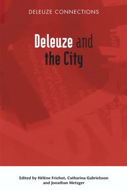 Deleuze and the City  9781474407595 Front Cover