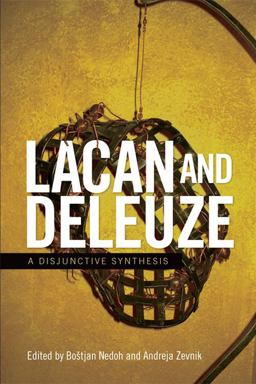 Lacan and Deleuze Lacan and Deleuze