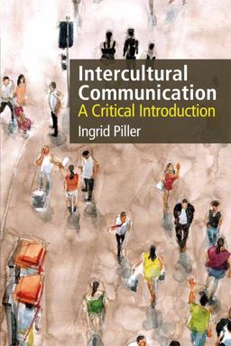 Intercultural Communication A Critical Introduction 2nd 9781474412919 Front Cover