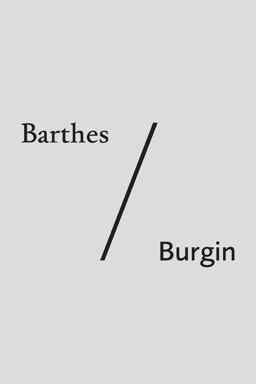 Barthes/Burgin Barthes/Burgin