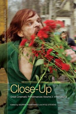 Close-Up Great Cinematic Performances Volume 2: International  9781474417037 Front Cover