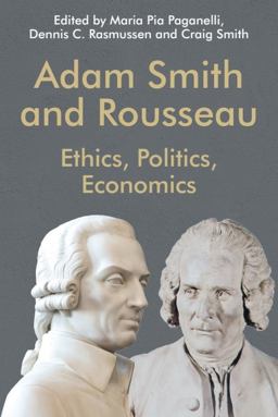 Adam Smith and Rousseau Ethics, Politics, Economics  9781474422857 Front Cover