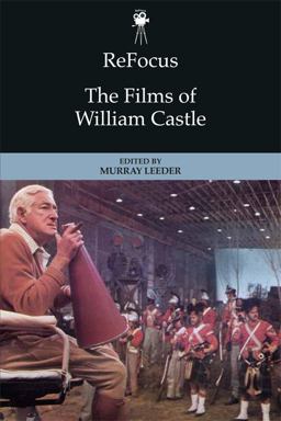 ReFocus: the Films of William Castle  9781474424264 Front Cover