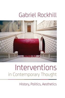 Interventions in Contemporary Thought: History, Politics, Aesthetics  9781474425858 Front Cover