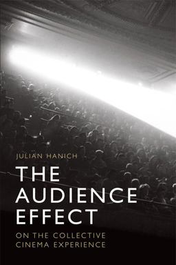 Audience Effect On the Collective Cinema Experience  9781474431774 Front Cover