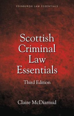 Scottish Criminal Law Essentials 3rd 9781474433563 Front Cover