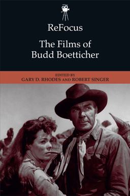 ReFocus: the Films of Budd Boetticher