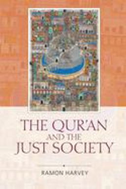 Qur'an and the Just Society  9781474452755 Front Cover