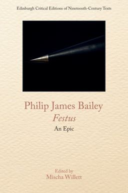Philip James Bailey, Festus An Epic Poem  9781474457811 Front Cover
