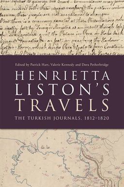 Henrietta Liston's Travels Henrietta Liston's Travels