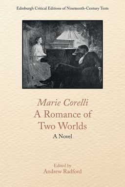 Marie Corelli, a Romance of Two Worlds A Novel  9781474481663 Front Cover