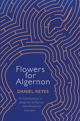 Flowers for Algernon A Modern Literary Classic  9781474605731 Front Cover