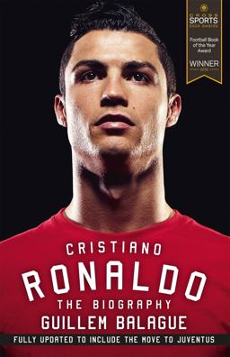 Cristiano Ronaldo The Biography  9781474611565 Front Cover