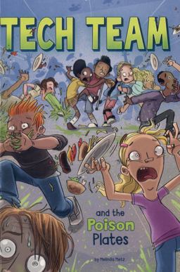 Tech Team and the Poison Plates