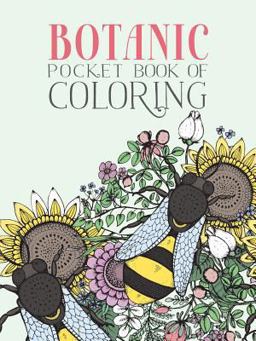 Botanic Pocket Book of Coloring  9781474841344 Front Cover