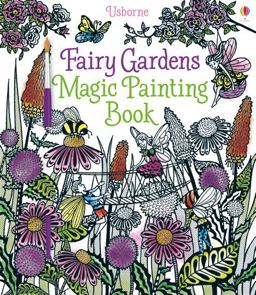 Fairy Gardens Magic Painting Book  9781474904582 Front Cover