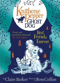 Knitbone Pepper Ghost Dog: Best Friends Forever