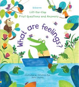 Lift-The-Flap First Questions and Answers: What Are Feelings? Board Book