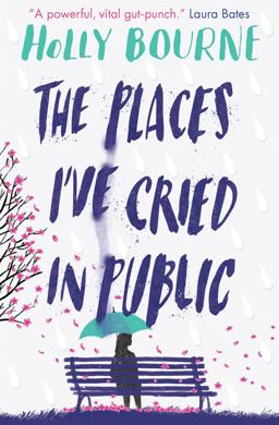 The Places I've Cried in Public The Places I've Cried in Public