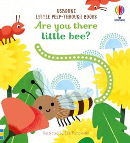 Little Peep-Through: Are You There Little Bee?