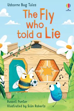 Bug Tales the Fly Who Told a Lie