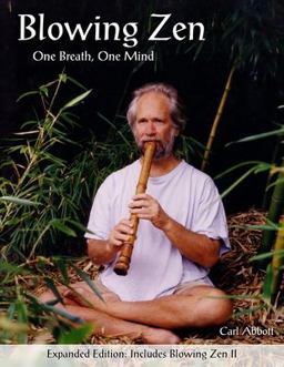 Blowing Zen: Expanded Edition