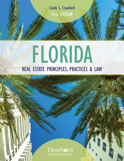 Florida Real Estate Principles, Practices & Law:  9781475457032 Front Cover