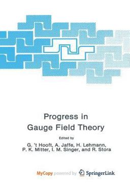 Progress in Gauge Field Theory