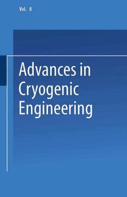 Advances in Cryogenic Engineering