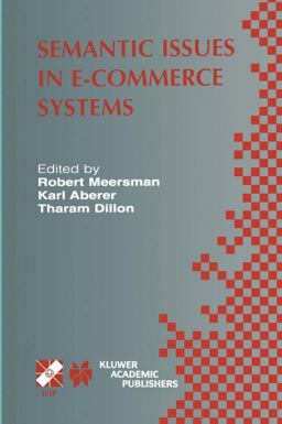 Semantic Issues in e-Commerce Systems Semantic Issues in e-Commerce Systems