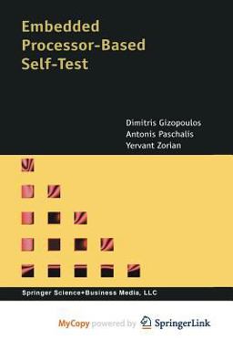 Embedded Processor-Based Self-Test Embedded Processor-Based Self-Test