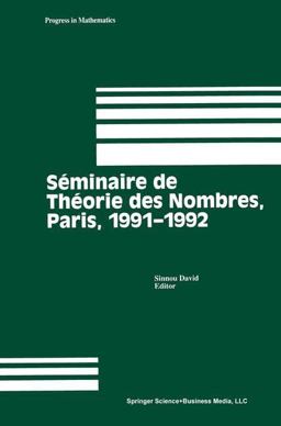 Seminaire de Theorie des Nombres, Paris, 1991-1992