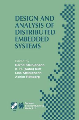 Design and Analysis of Distributed Embedded Systems Design and Analysis of Distributed Embedded Systems